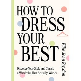 How to Dress Your Best