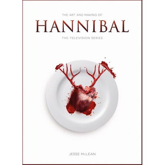 The Art and Making of Hannibal image 0