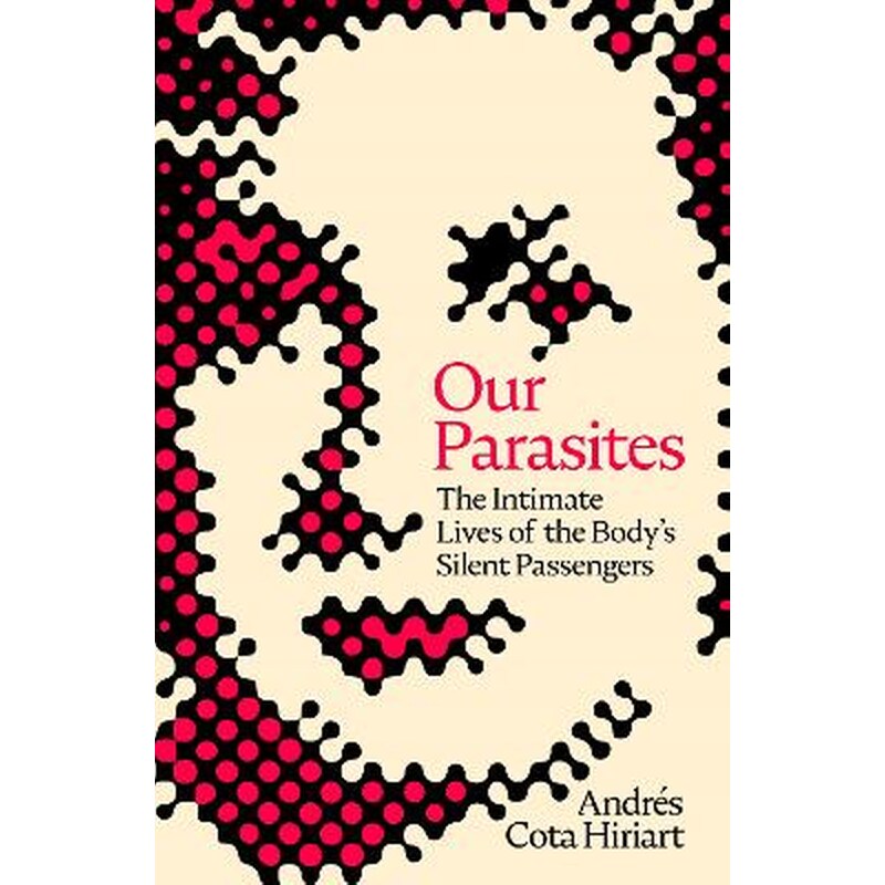 Our Parasites