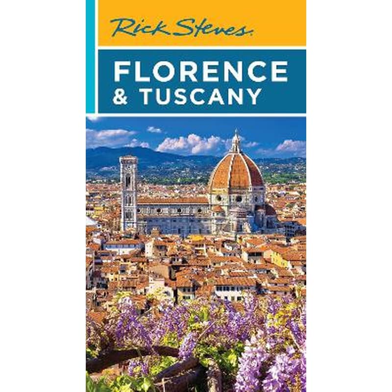 Rick Steves Florence Tuscany (Twentieth Edition)