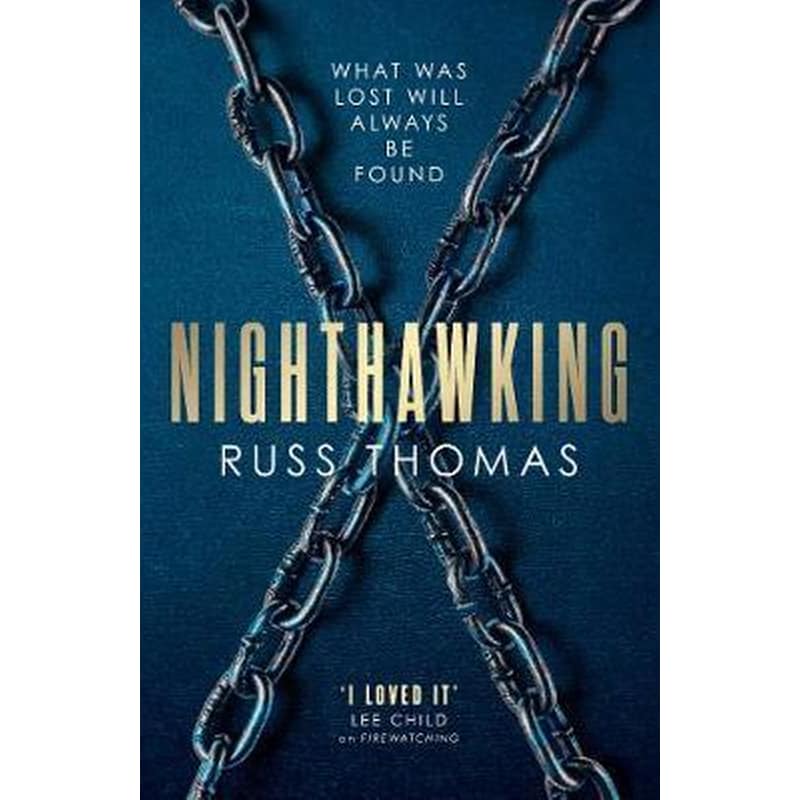 Nighthawking : The new must-read thriller from the bestselling author of Firewatching