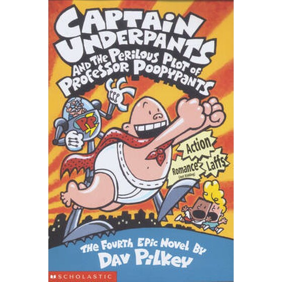Captain Underpants and the Perilous Plot of Professor Poopypants Bk. 4 image 0