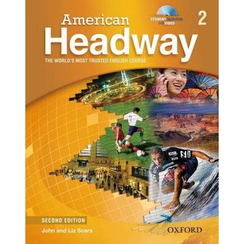 American Headway- Level 2- Student Book with Student Practice MultiROM Level 2 Student Book with Student Practice MultiROM