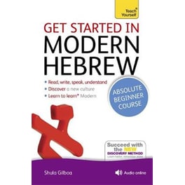 Get Started in Modern Hebrew Absolute Beginner Course
