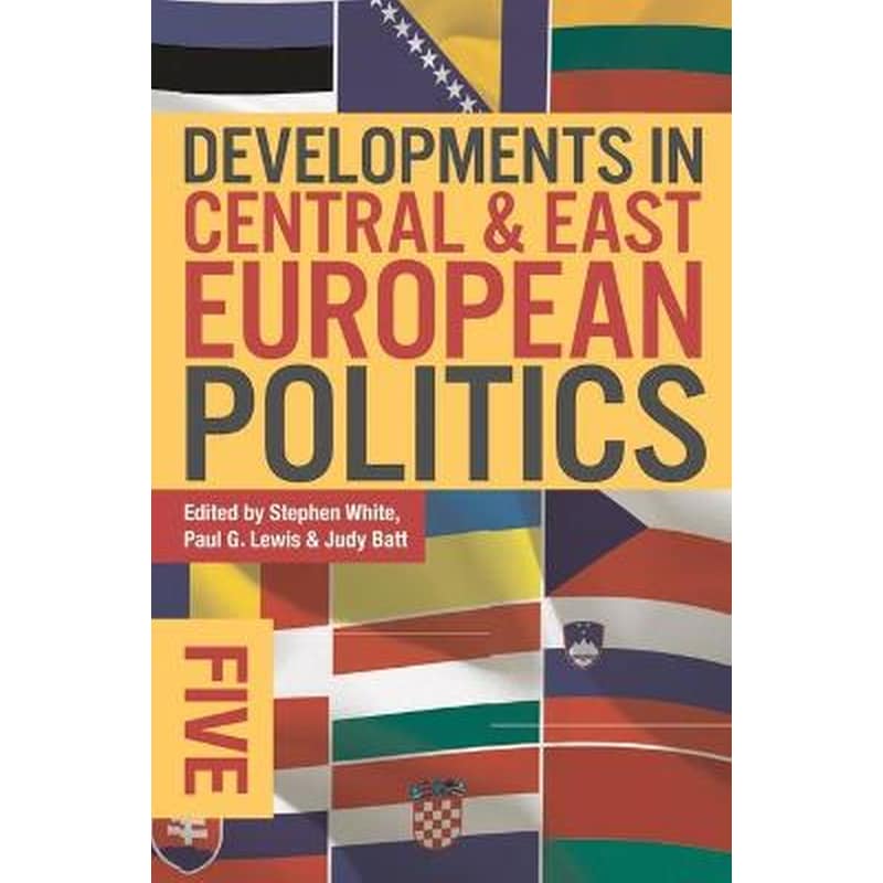 Developments in Central and East European Politics 5 No. 5