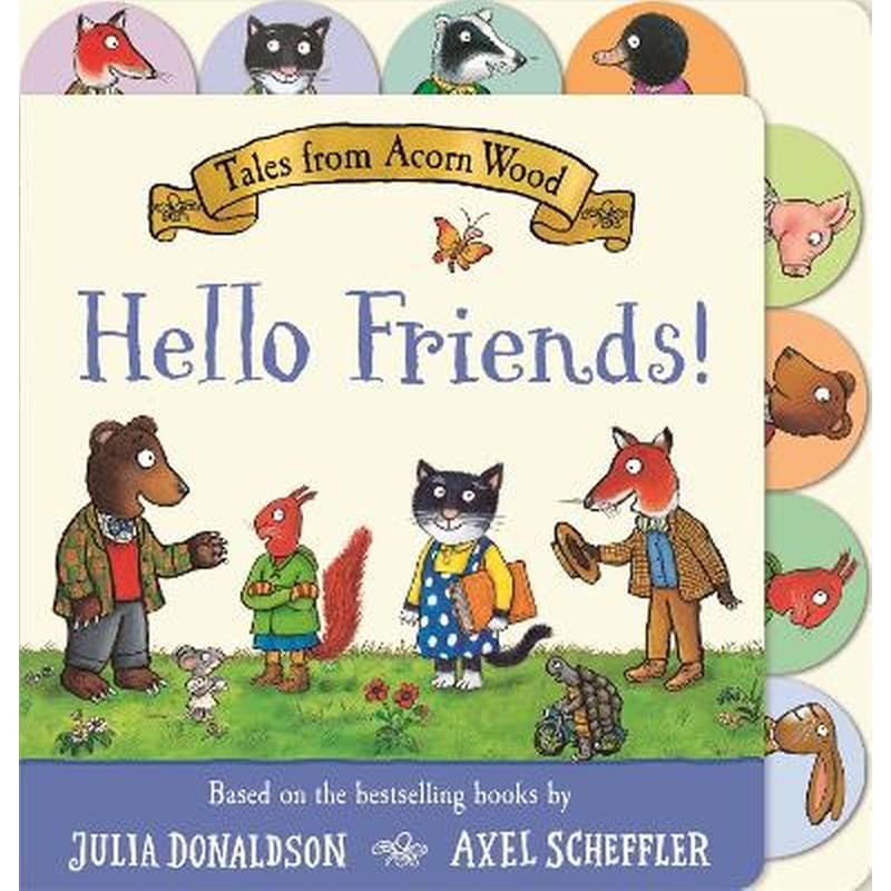 Tales from Acorn Wood: Hello Friends!