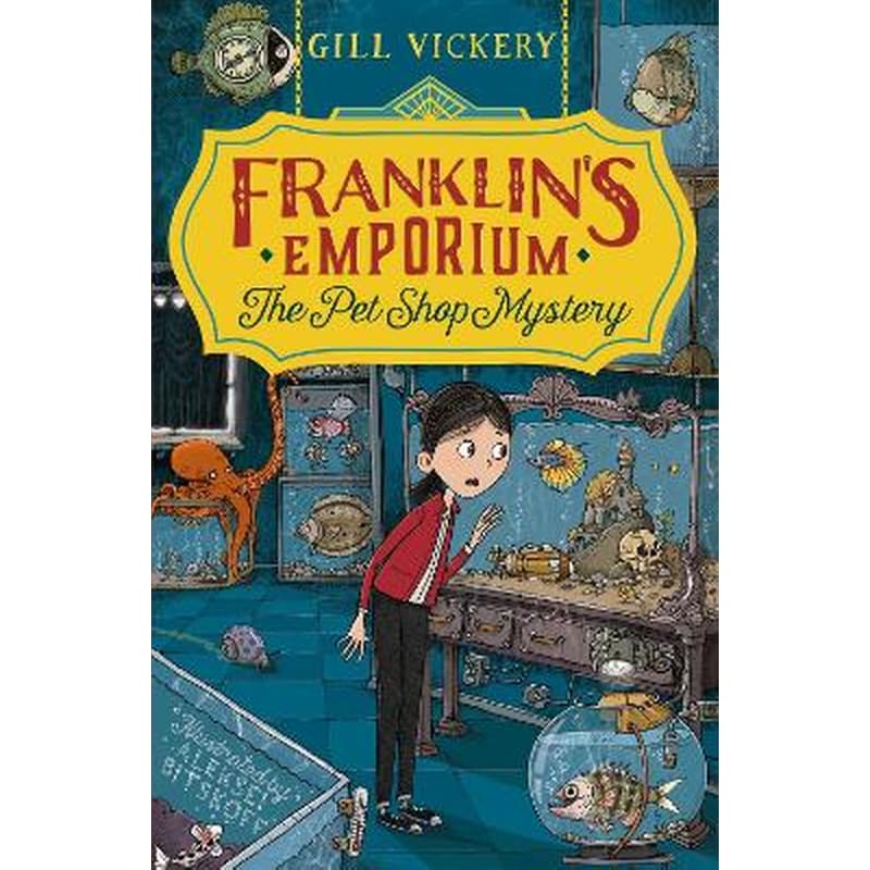 Franklins Emporium: The Pet Shop Mystery