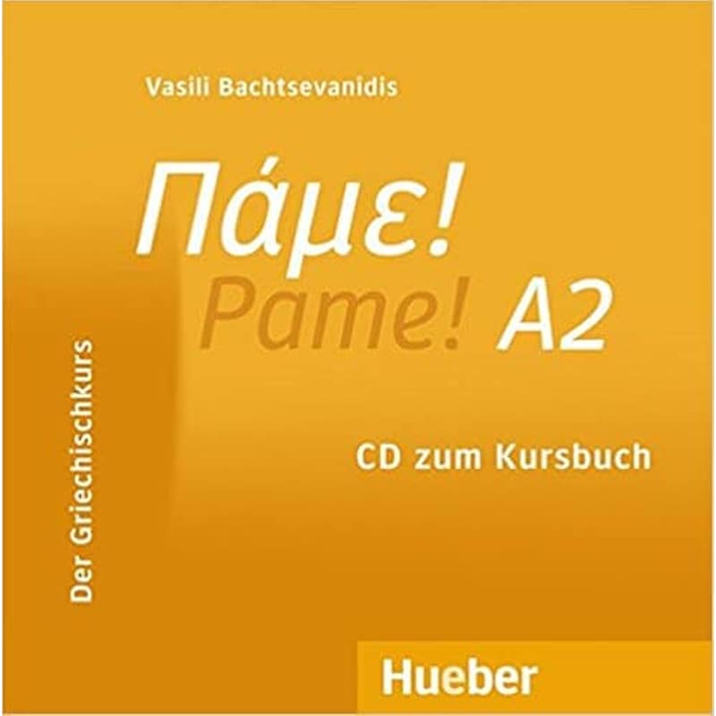 Πάμε! Pame! A2. Audio-CD zum Kursbuch- Der Griechischkurs