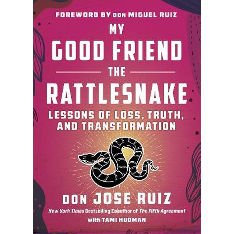 My Good Friend the Rattlesnake