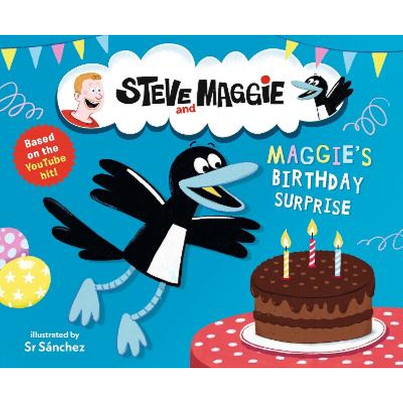 Steve and Maggie: Maggies Birthday Surprise