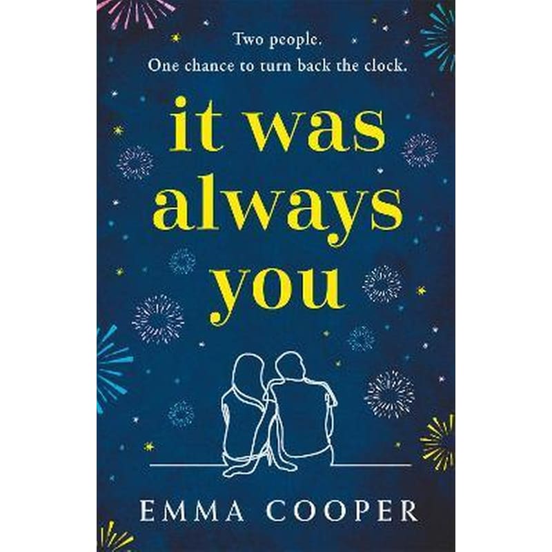 It Was Always You: a page-turning and uplifting love story you will never forget