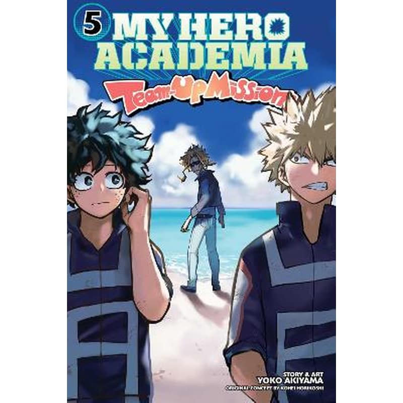 My Hero Academia: Team-Up Missions, Vol. 5