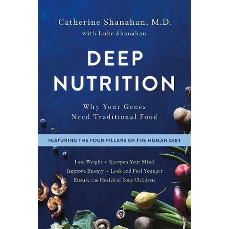 Deep Nutrition