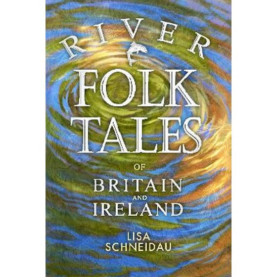 River Folk Tales of Britain and Ireland image 0