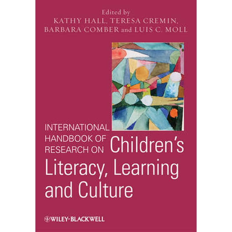 International Handbook of Research on Childrens Literacy, Learning and Culture