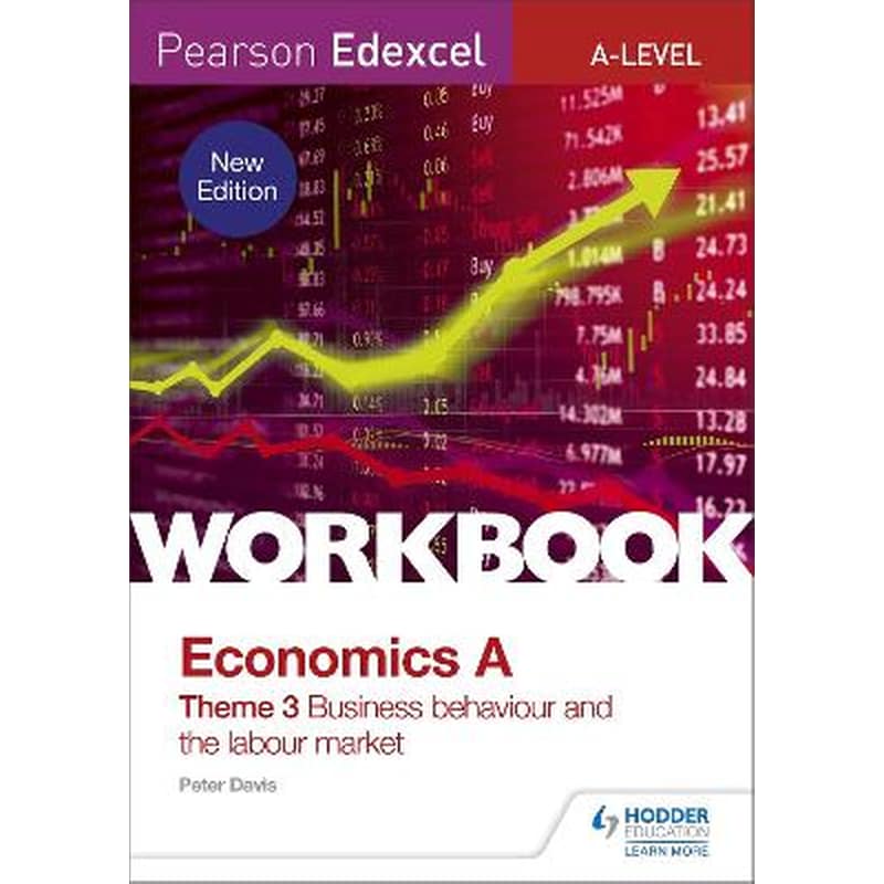 Pearson Edexcel A-Level Economics Theme 3 Workbook: Business behaviour and the labour market