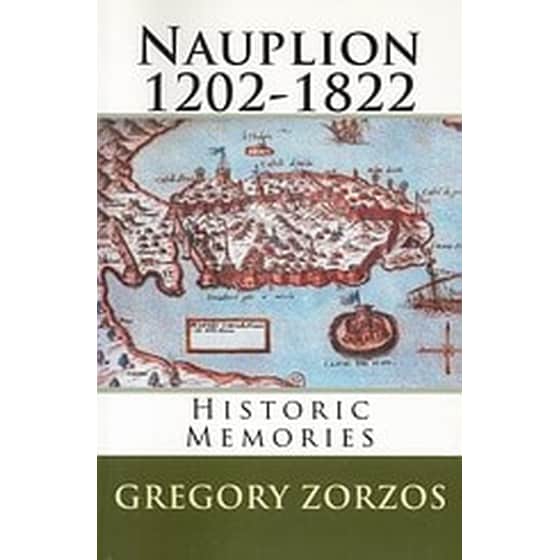 Ναύπλιον 1202 - 1822- ιστορικές μνήμες image 0