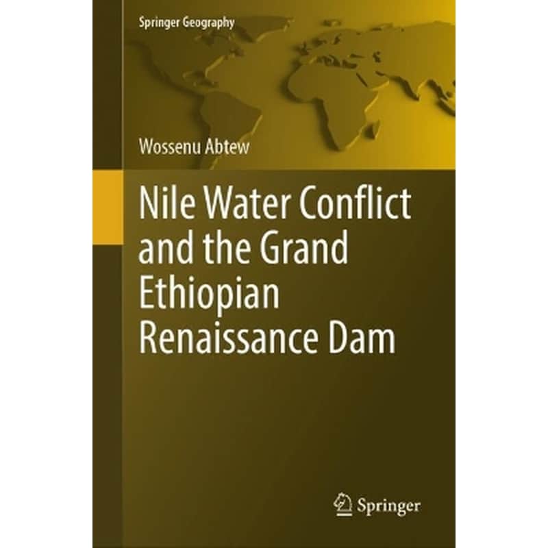 Nile Water Conflict and the Grand Ethiopian Renaissance Dam