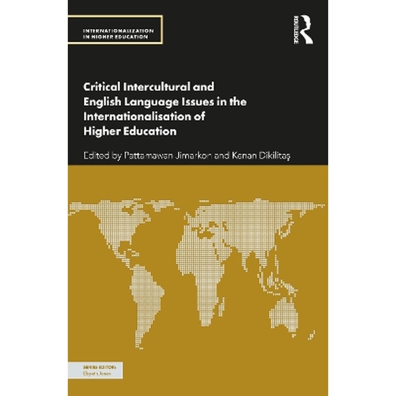 Critical Intercultural and English Language Issues in the Internationalisation of Higher Education