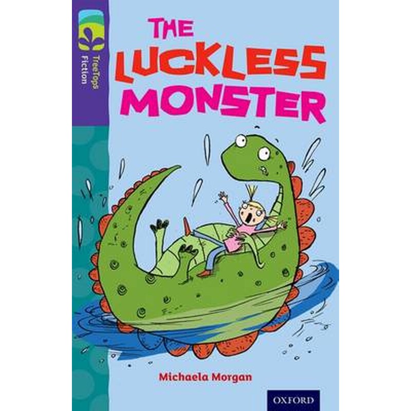 Oxford Reading Tree TreeTops Fiction- Level 11 More Pack B- The Luckless Monster