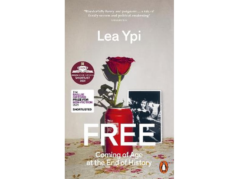 Free : Coming of Age at the End of History