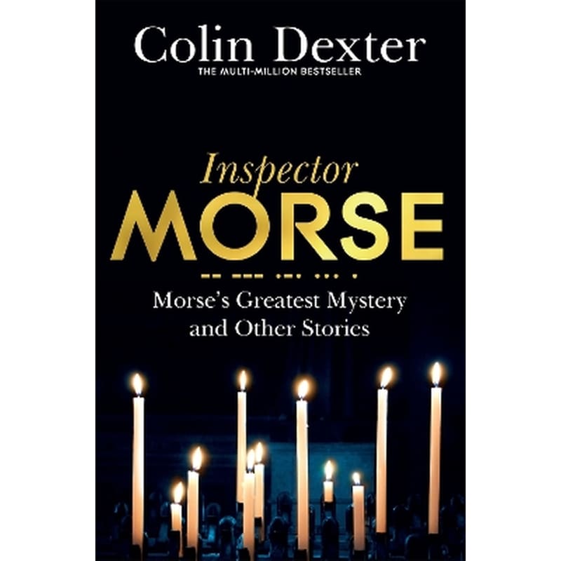 Morses Greatest Mystery and Other Stories