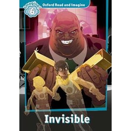 Oxford Read and Imagine: Level 6: Invisible audio CD pack