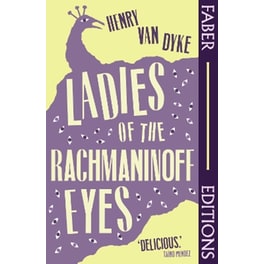 Ladies Of The Rachmaninoff Eyes (Faber Editions)