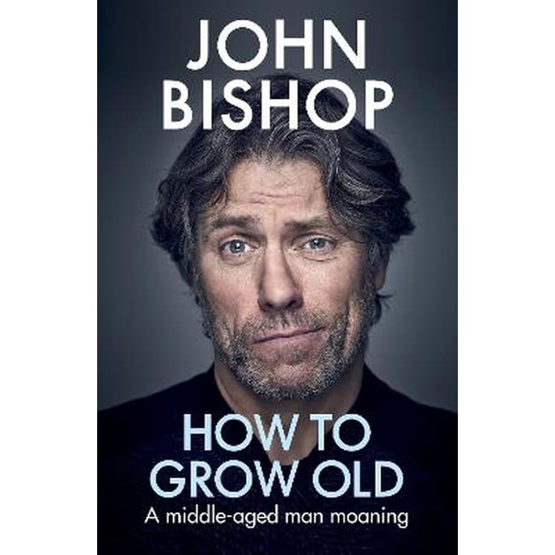 How to Grow Old
