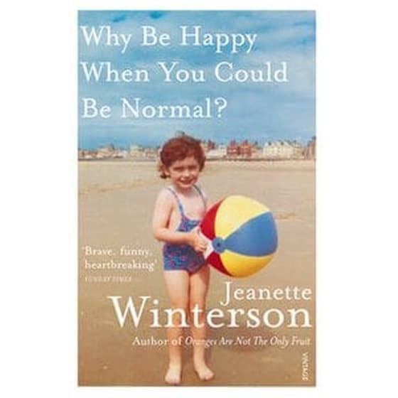 Why Be Happy When You Could Be Normal? image 0