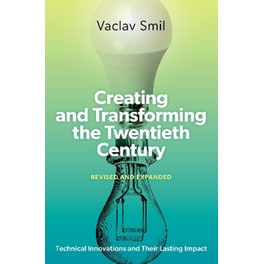 Creating and Transforming the Twentieth Century, Revised and Expanded