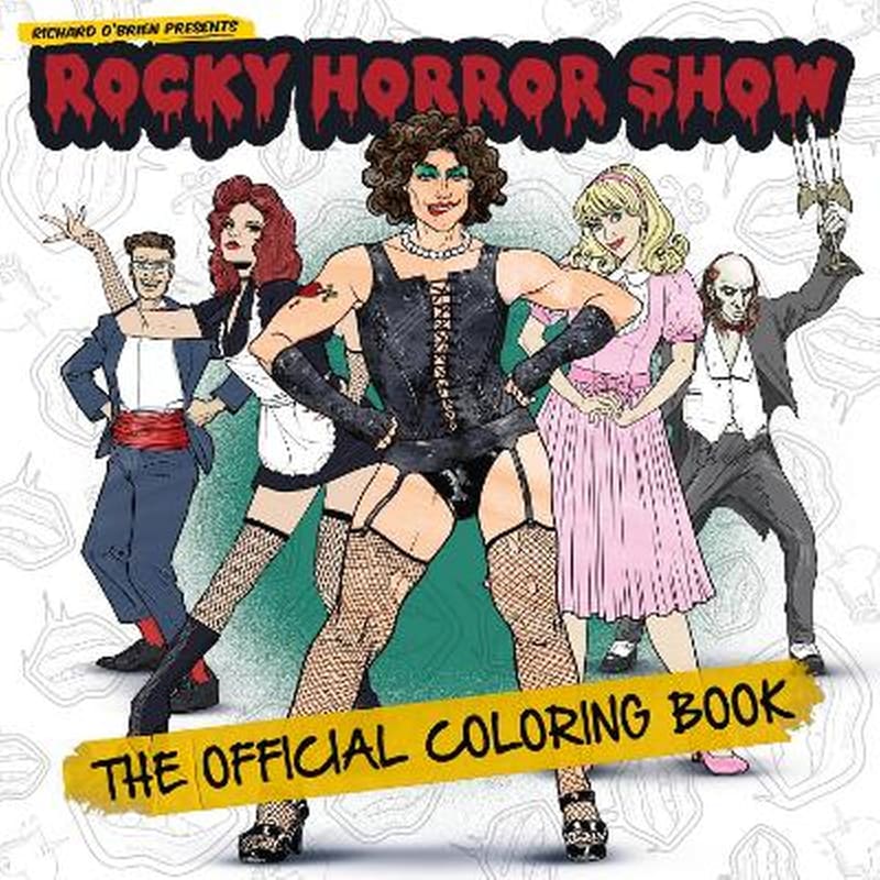 Rocky Horror Show: The Official Coloring Book