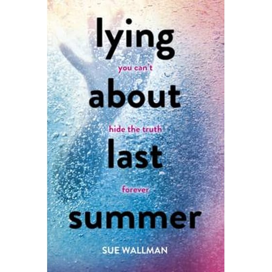Lying About Last Summer image 0