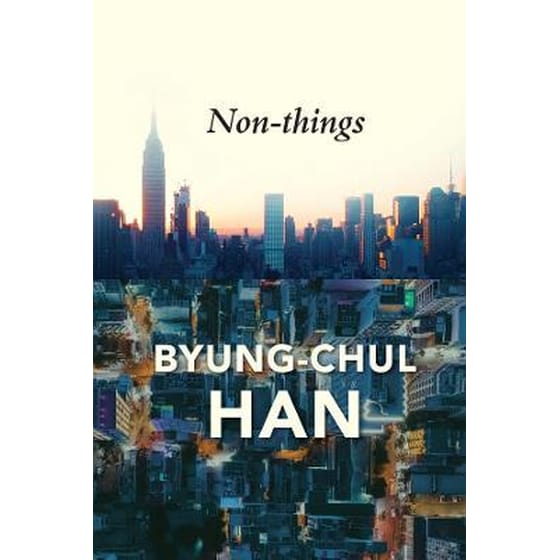 Non-things: Upheaval in the Lifeworld image 0