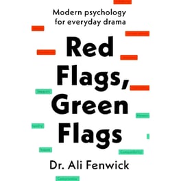 Red Flags, Green Flags