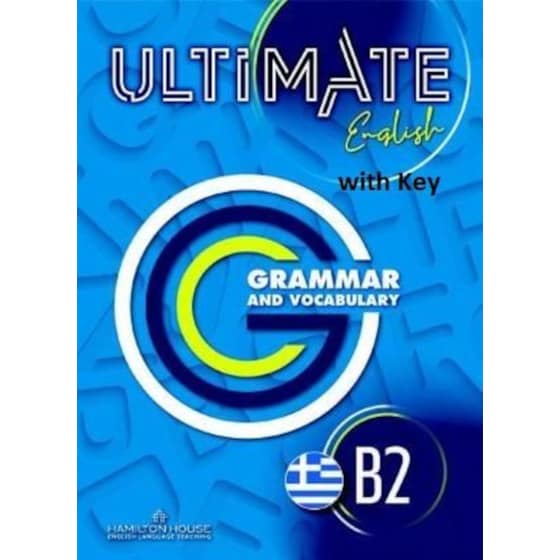 Ultimate English B2: Grammar And Vocabulary With Key (Greek Edition) image 0
