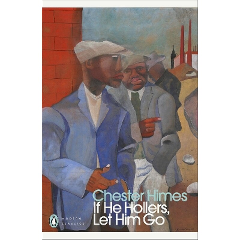 If He Hollers, Let Him Go