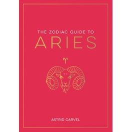 The Zodiac Guide to Aries