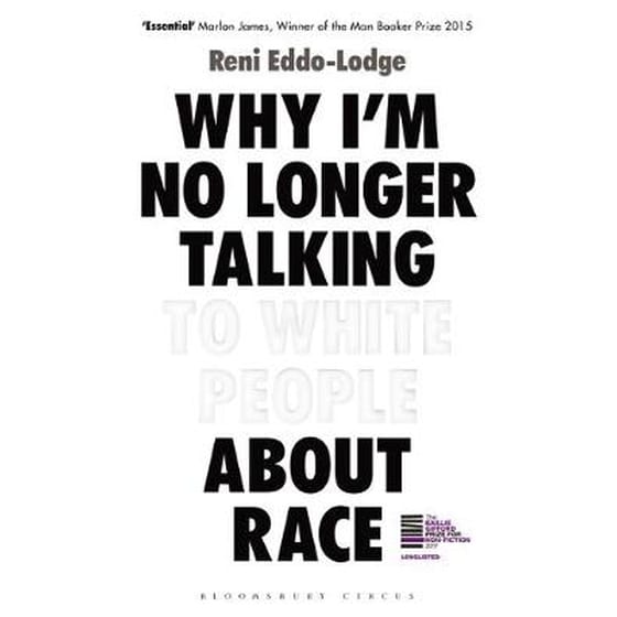 Why I'm No Longer Talking to White People About Race image 0