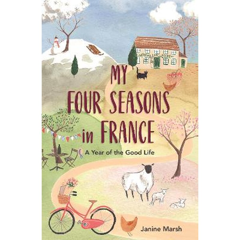 My Four Seasons in France