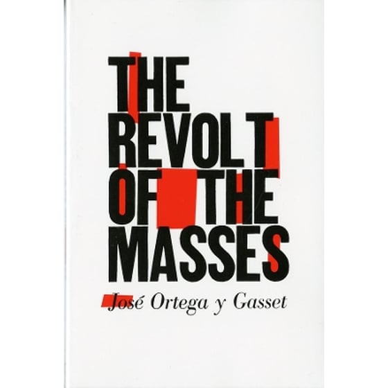 The Revolt of the Masses image 0