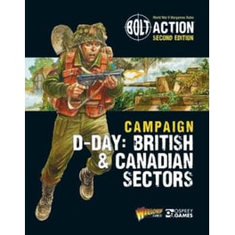 Bolt Action: Campaign: D-Day: British & Canadian Sectors