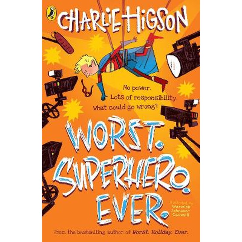 Worst. Superhero. Ever