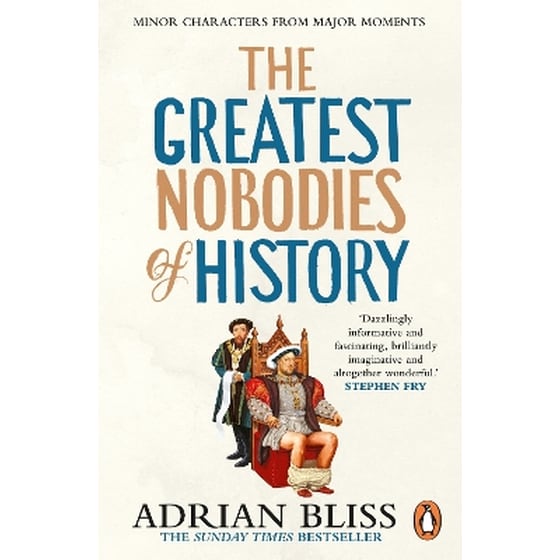 The Greatest Nobodies of History image 0