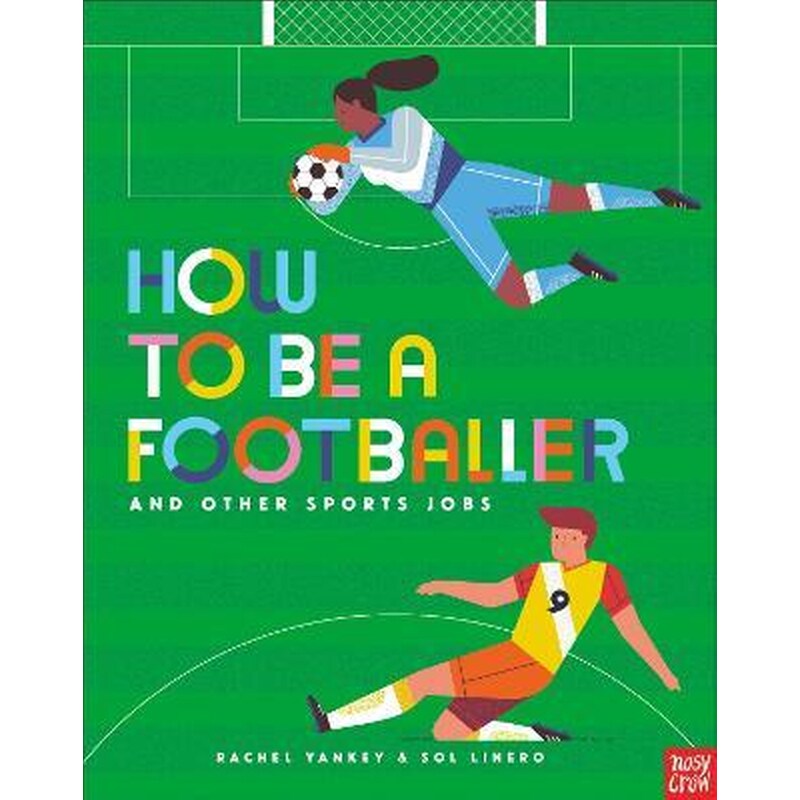 How to Be a Footballer and Other Sports Jobs