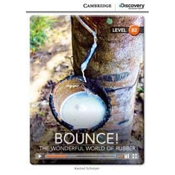 Bounce! The Wonderful World of Rubber Upper Intermediate Book with Online Access (B2) image 0