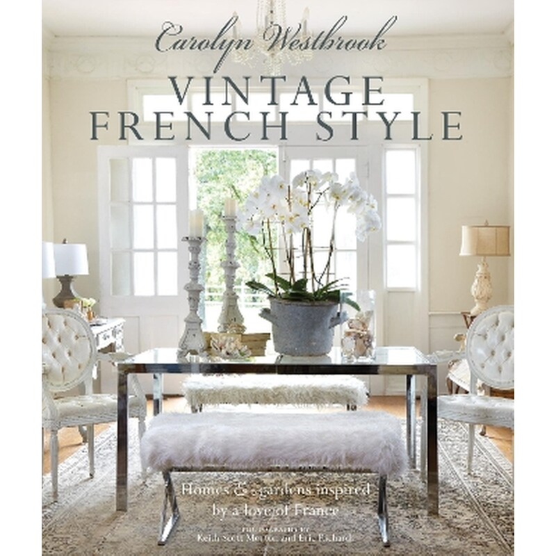 Carolyn Westbrook: Vintage French Style