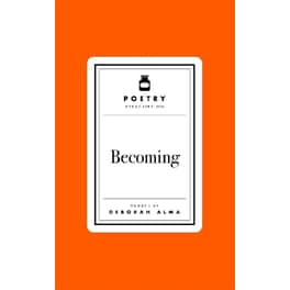 Poetry Prescription: Becoming