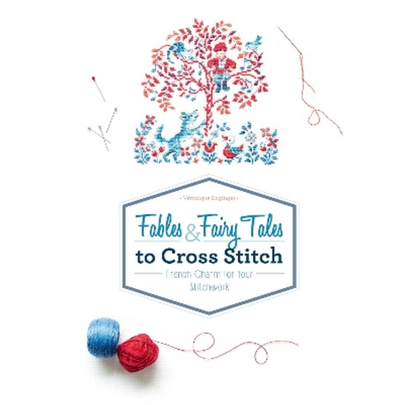 Fables Fairy Tales to Cross Stitch
