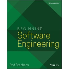 Beginning Software Engineering, Second Edition